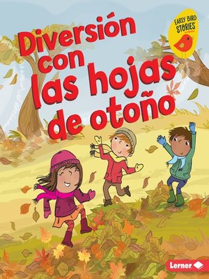 cover image of Diversión con las hojas de otoño (Fall Leaves Fun)